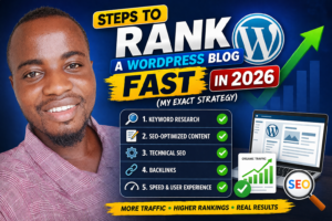 Steps to Rank a WordPress Blog Fast